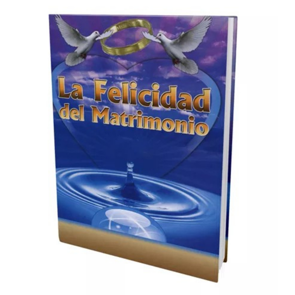 LA FELICIDAD DEL MATRIMONIO