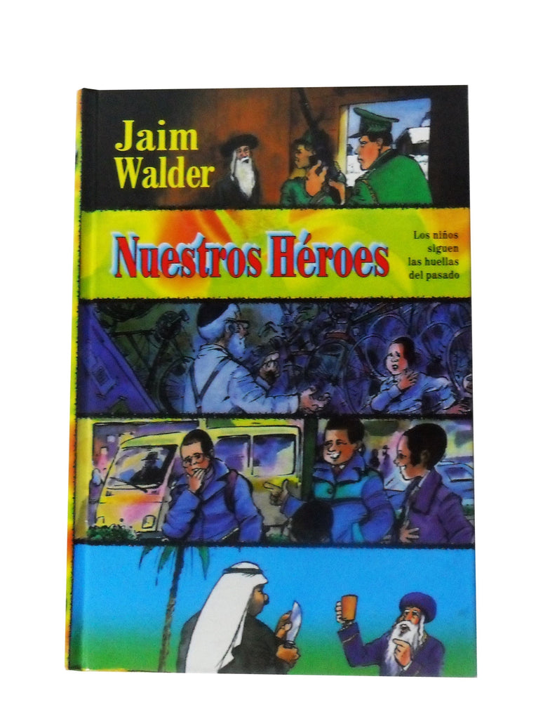 NUESTROS HEROES